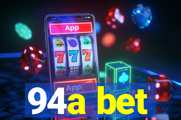 94a bet